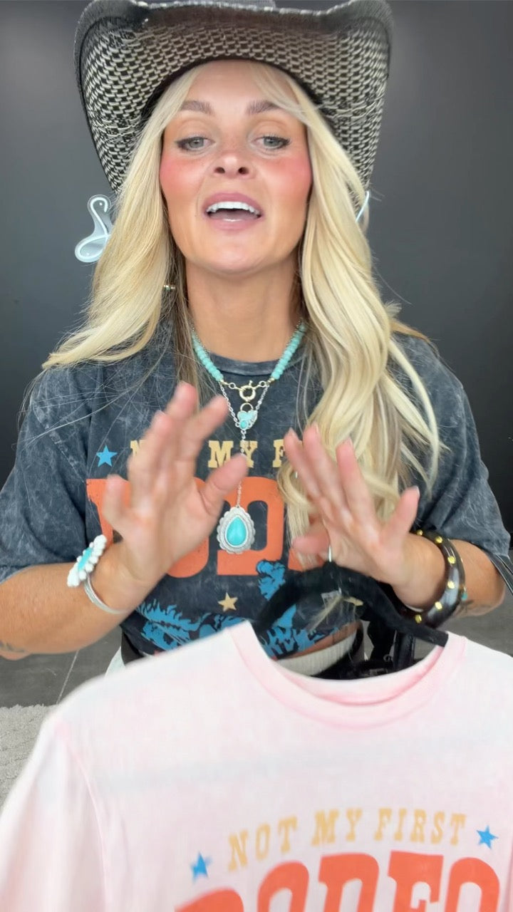 Not My First Rodeo Graphic Tee